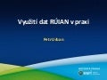 Využití dat RÚIAN v praxi