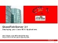 GlassFish 3.1 at JCertif 2011