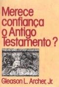Gleason l  archer jr   merece confiança o antigo testamento