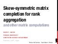 Skew-symmetric matrix completion for rank aggregation