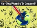 Can Global Warming Be Contained?