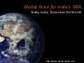 Global Drive For India&rsquo;s Tata
