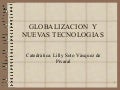 Globalizacion Y Nuevas Tecnologias