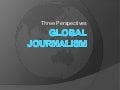 Global Journalism