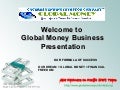 Global Money Business Opportunity Presentation