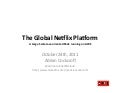 Global Netflix Platform