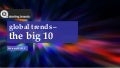 Global Business and Consumer Trends - The Big 10 for 2012