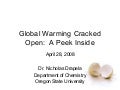 Global warming cracked open