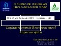 Linfadenectomia Retroperitoneal Laparoscópica - 2009