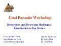 Beginning Farmer Livestock 2: Dewormers and Dewormer Resistance; Introduction to Eye Scores