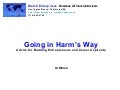 Going In Harm’s Way