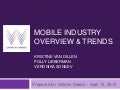 Mobile Industry Overview & Trends