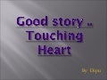 Heart Touching Story........