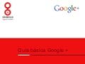 Guía Básica en español de Google+