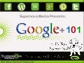 Google+ 101 Guide