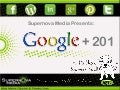 Google+ 201 Guide