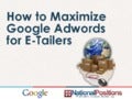 How to Maximize Google Adwords for E-Tailers