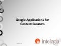 Google Applications For Content Curators