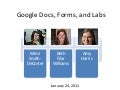 Google docs, forms, and labs 
