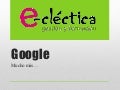 Google Mucho Más
