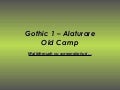Gothic 1 alaturare old camp