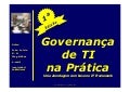 Governança de TI na Prática - Uma abordagem com base no IT Framework