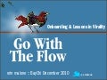 BayChi - Go With the Flow = Onboarding and Virality