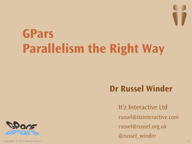 GPars: Parallelism the Right Way