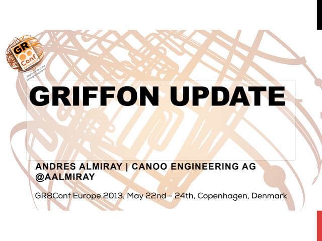 Griffon Update Gr8conf 2013