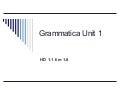 Grammatica unit 1 klas 2