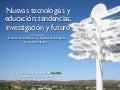 Nuevas tecnologías y educación: tendencias, investigación y futuro 