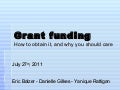 Grant Funding: How to obtain it and why you should care