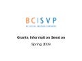 Grantee Workshop - Grants Information Session