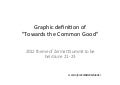 Graphic definition of  towards the common good