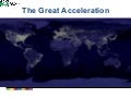Great acceleration
