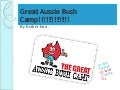 Great aussie bush camp!!!!!!!!!!!!