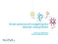 Great promise of navigating the internet using in chis
