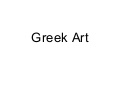 Greek Art