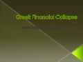 Greek Financial Collapse