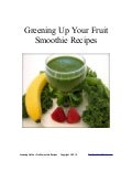 Greening Up Your Fruit Smoothies Recipes