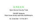 G.R.E.E.N Open Source Security Tools OWASP Malaysia