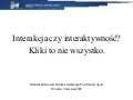 Interakcja czy interaktywność?