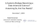 The Transformation of Systems Biology Into A Large Data Science