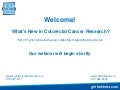 What&rsquo;s New in Colorectal Cancer Research?
