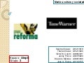 Grupo Reforma y Time Warner 