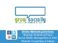 Grow Socially: Overview of our Online Marketing Services