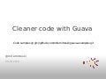 Google Guava for cleaner code