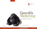Guerrilla Marketing - Over 90 Field-Tested Tactics to Get Your Business Into the Frontline (a ChangeThis manifest)