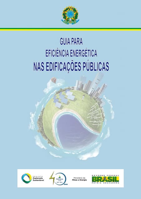Guia para Eficiência Energética nas Edificações Públicas