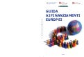 Guida ai finanziamenti europei, aggiornata 2009